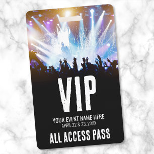 VIP All Access Pass Concert Badge