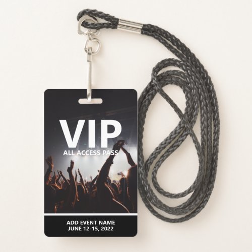 VIP All Access Pass Concert Event Personalized Badge
