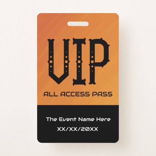 VIP All Access Pass Ticket Holder ID Badge