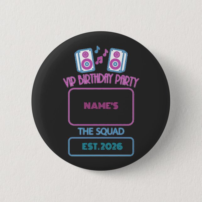 VIP Birthday Party Neon Squad Personalized Guest N Button (Front)