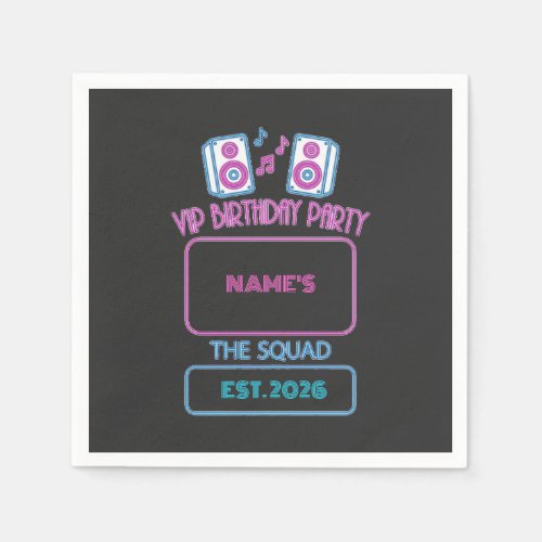 VIP Birthday Party Neon Squad Personalized Guest N Napkins
