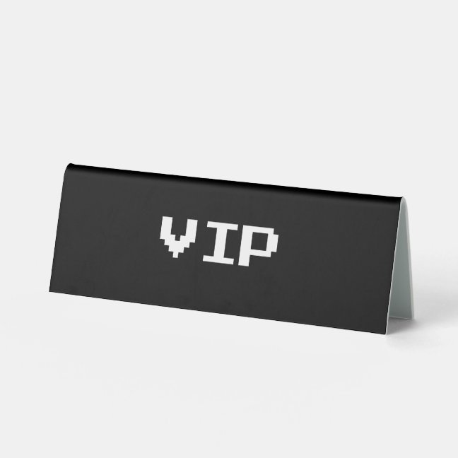 Vip Black White Retro Pixel Typography Table Tent