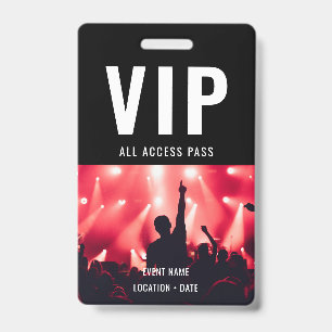 VIP Custom Event or Concert Name All Access  Badge