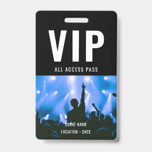 VIP Custom Event or Concert Name All Access Badge