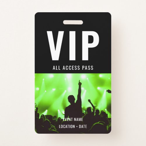 VIP Custom Event or Concert Name All Access  Badge