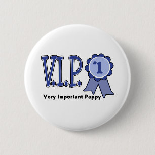 VIP Pappy Pinback Button