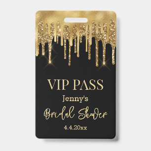 vip pass,bridal shower black gold dripping glitter badge
