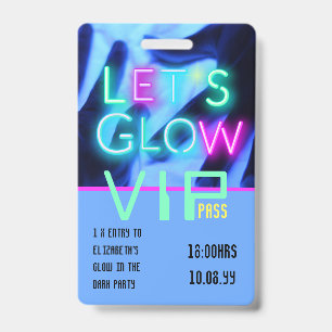 VIP Pass Glow In Dark Party UNIQUE INVITATION IDEA Badge