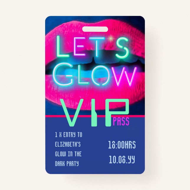 VIP Pass Glow In Dark Party UNIQUE INVITATION IDEA Badge (Front)