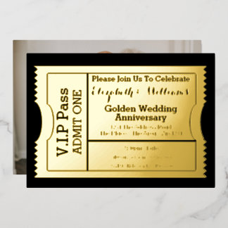 VIP Pass Golden Wedding Anniversary Ticket Foil Invitation