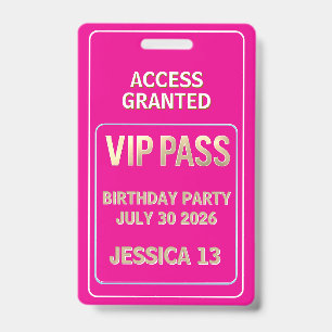 VIP pass teen birthday Badge