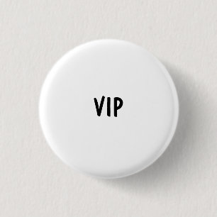 VIP PINBACK BUTTON