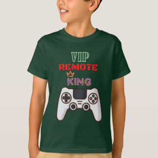 Vip remote king T-Shirt