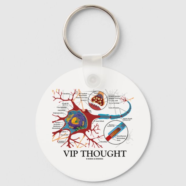 VIP Thought (Neuron / Synapse Humor) Keychain (Front)