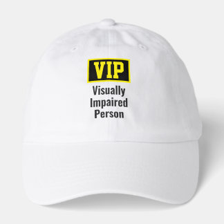 VIP Visually Impaired Person Hat
