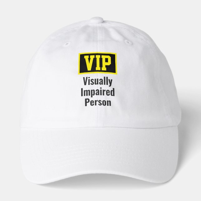 VIP Visually Impaired Person Hat (Front)