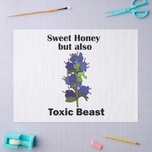 Vipers Bugloss Sweet Honey Toxic Beast Funny Tissue Paper