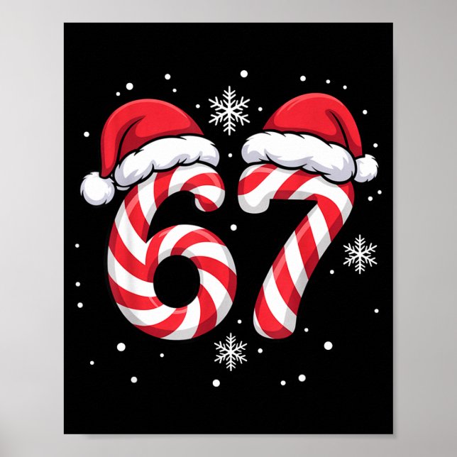 Viral 67 Candy Canes Santa Holiday Kids Humor Funn Poster (Front)