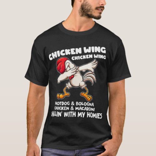 Viral Chicken Wing Chicken Wing Hot Dog Bologna So T_Shirt