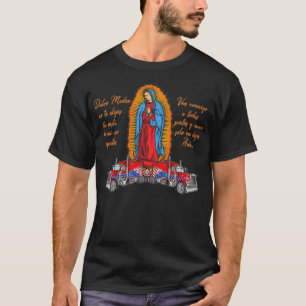 Virgen de Guadalupe protege a los camioneros T-Shirt