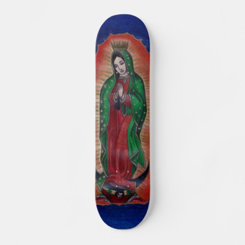 Virgen de Guadalupe Skateboard