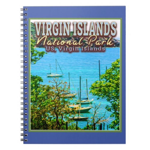 VIRGIN ISLANDS NATIONAL PARK _ US VIRGIN ISLANDS NOTEBOOK