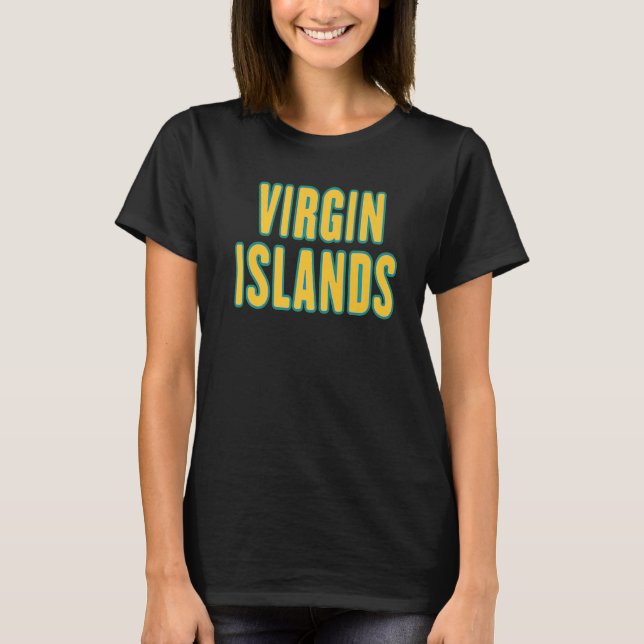 Virgin Islands (St. Croix, St. Thomas, St. John) P T-Shirt (Front)