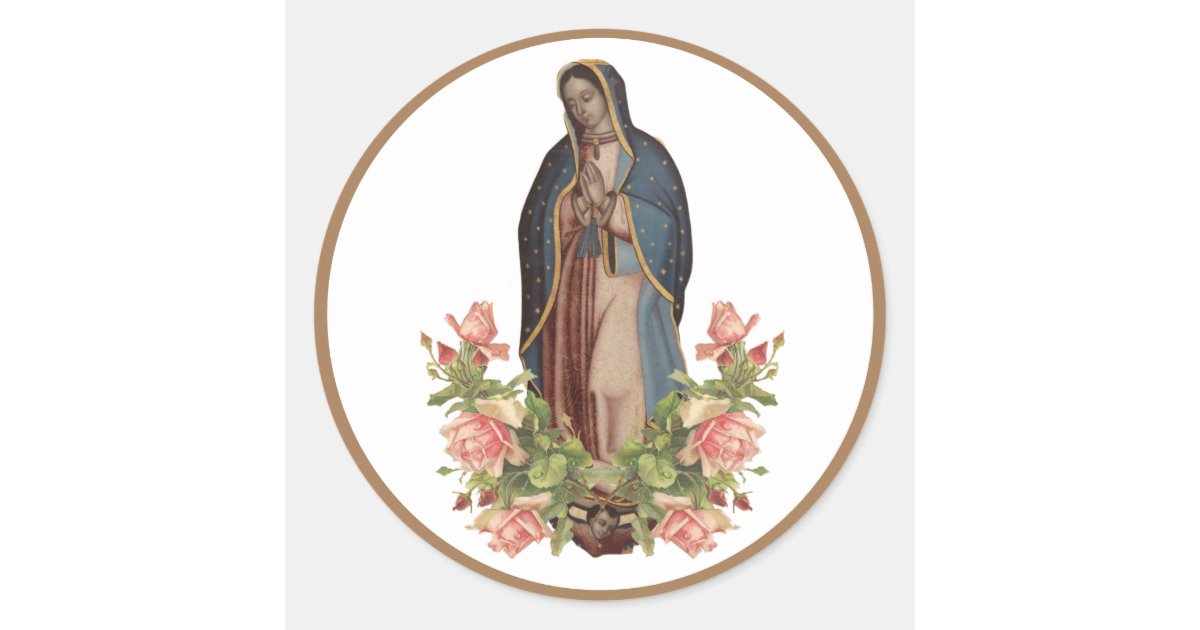 Virgin Mary de Guadalupe Roses Religious Classic Round Sticker | Zazzle Virgin Mary de Guadalupe Roses Religious Classic Round Sticker | Zazzle