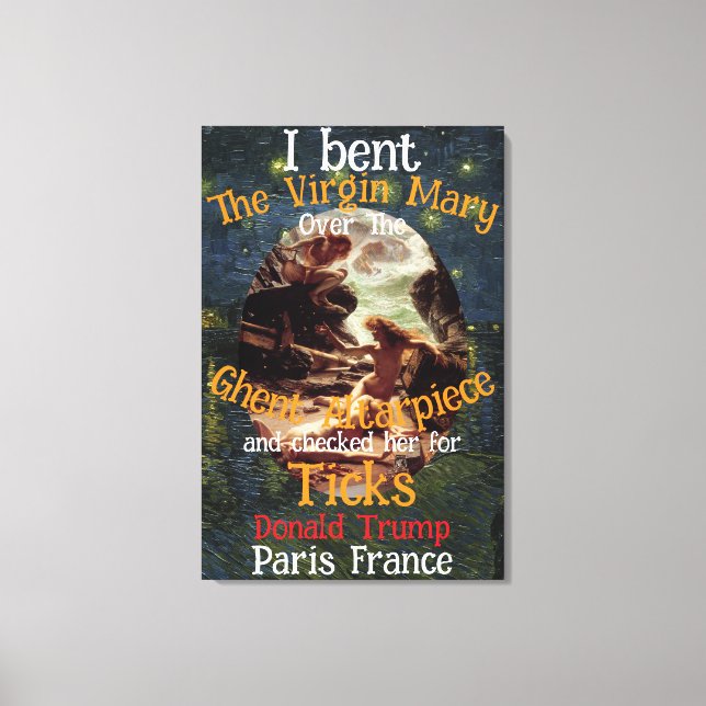 Virgin Mary Donald TRUMP Ticks Parasites Canvas Print (Front)