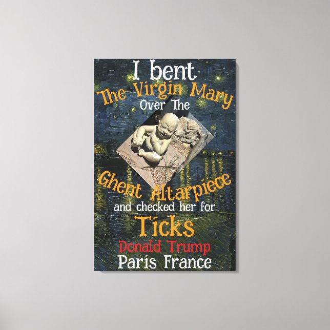 Virgin Mary Donald TRUMP Ticks Parasites Canvas Print (Front)