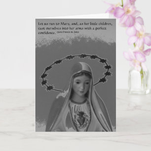 Virgin Mary, St Francis Quote Card