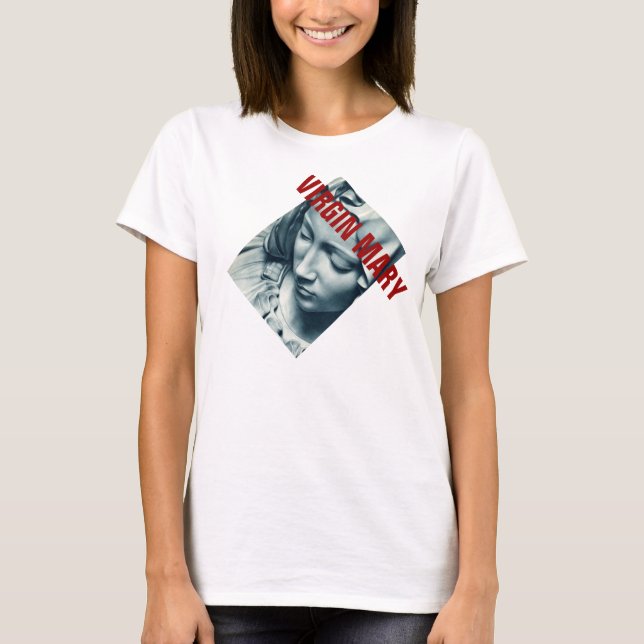 Virgin Mary T-Shirt (Front)