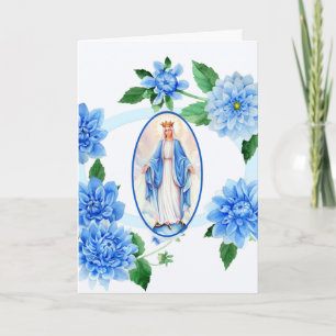 VIRGIN MARY THANK YOU BLUE DAHLIAS