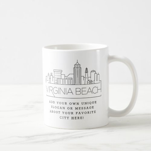 Virginia beach Stylized Skyline  Custom Slogan Coffee Mug