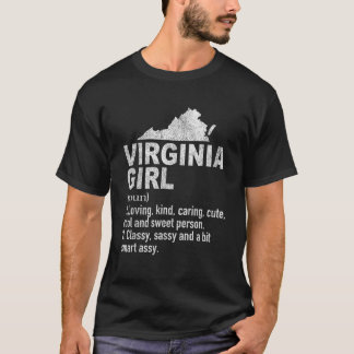 Virginia Girl Definition Funny Hometown Home Virgi T-Shirt