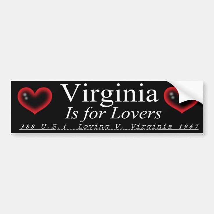 Virginia is for Lovers(Loving V. Virginia) Bumper Sticker Zazzle