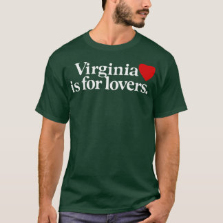 Virginia is for Lovers Virginia State T-Shirt