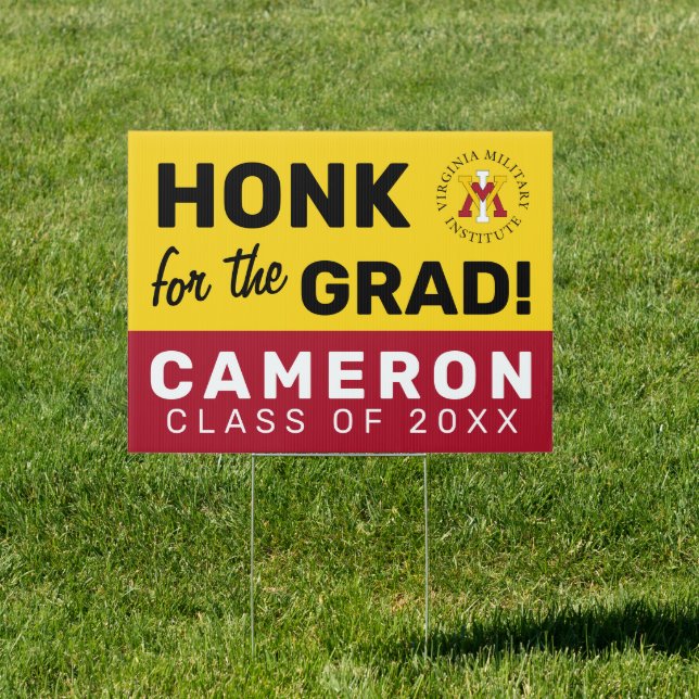 Virginia Military Institute | Honk for the Grad Sign (Insitu)
