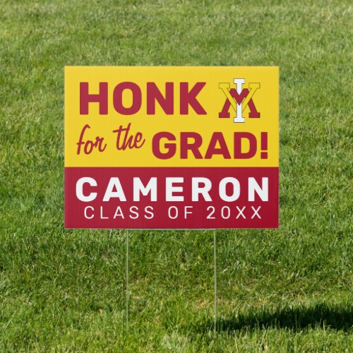 Virginia Military Institute  Honk for the Grad Sign