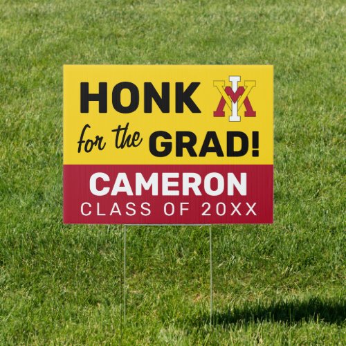 Virginia Military Institute  Honk for the Grad Sign
