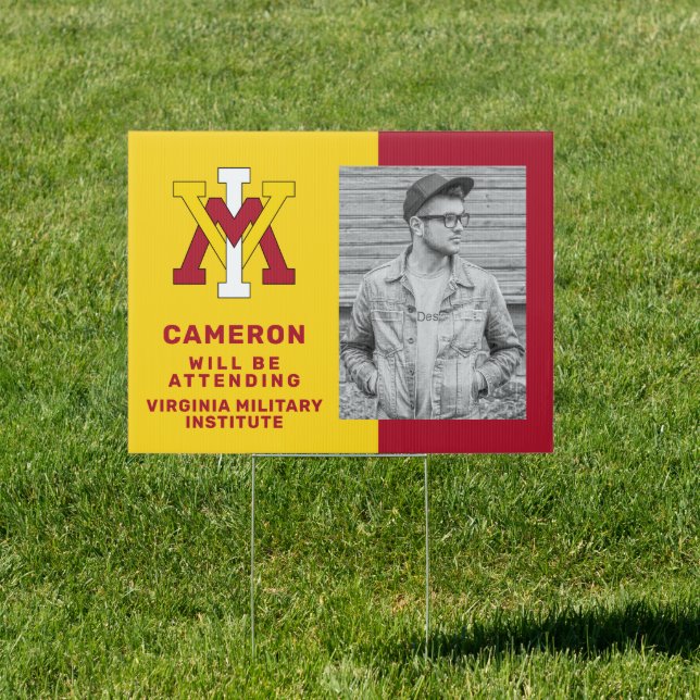 Virginia Military Institute | Will Be Attending Si Sign (Insitu)