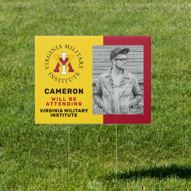 Virginia Military Institute | Will Be Attending Si Sign (Insitu)