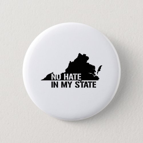 Virginia No Hate In My State Button