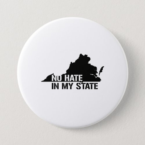 Virginia No Hate In My State Pinback Button