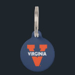 Virginia Split V Pet ID Tag<br><div class="desc">Check out these Virginia Cavaliers designs! Show off your Virginia Cavaliers pride with these new University products. These make the perfect gifts for the Virginia student,  alumni,  family,  friend or fan in your life. All of these Zazzle products are customizable with your name,  class year,  or club. Go Wahoos!</div>