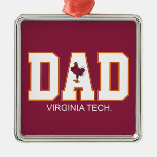 Virginia Tech Dad Metal Ornament