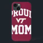 Virginia Tech Proud Mom iPhone 13 Case<br><div class="desc">Do you want to give the perfect Mother's Day gift to your Virginia Tech Mom? Check out these official Hokie designs where you can personalize your own Virginia Tech merchandise on Zazzle.com! These products are perfect for all VT students, alumni, staff, family, and fans. We have the perfect gear and...</div>