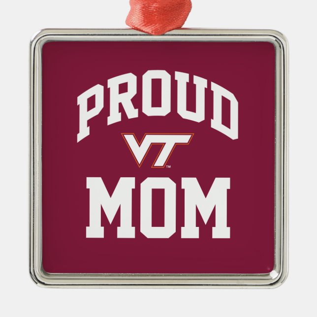 Virginia Tech Proud Mom Metal Ornament (Front)