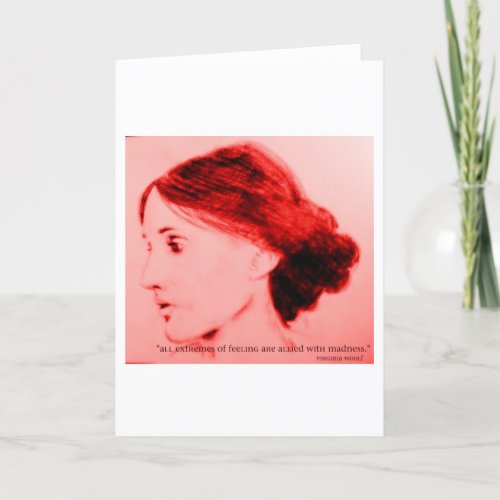 Virginia Woolf  extremes of feeling Card