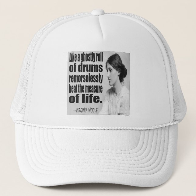 Virginia Woolf Ghostly Roll Quote Trucker Hat (Front)